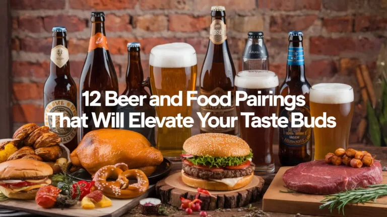 12 Beer and Food Pairings That Will Elevate Your Taste Buds